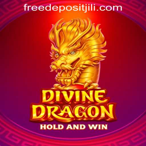 Exploring DivineDragon: A Guide to Jili Bonus Free No Deposit Adventures
